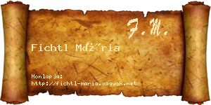 Fichtl Mária névjegykártya